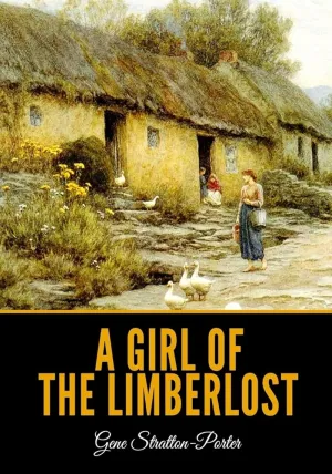 A Girl of the Limberlost